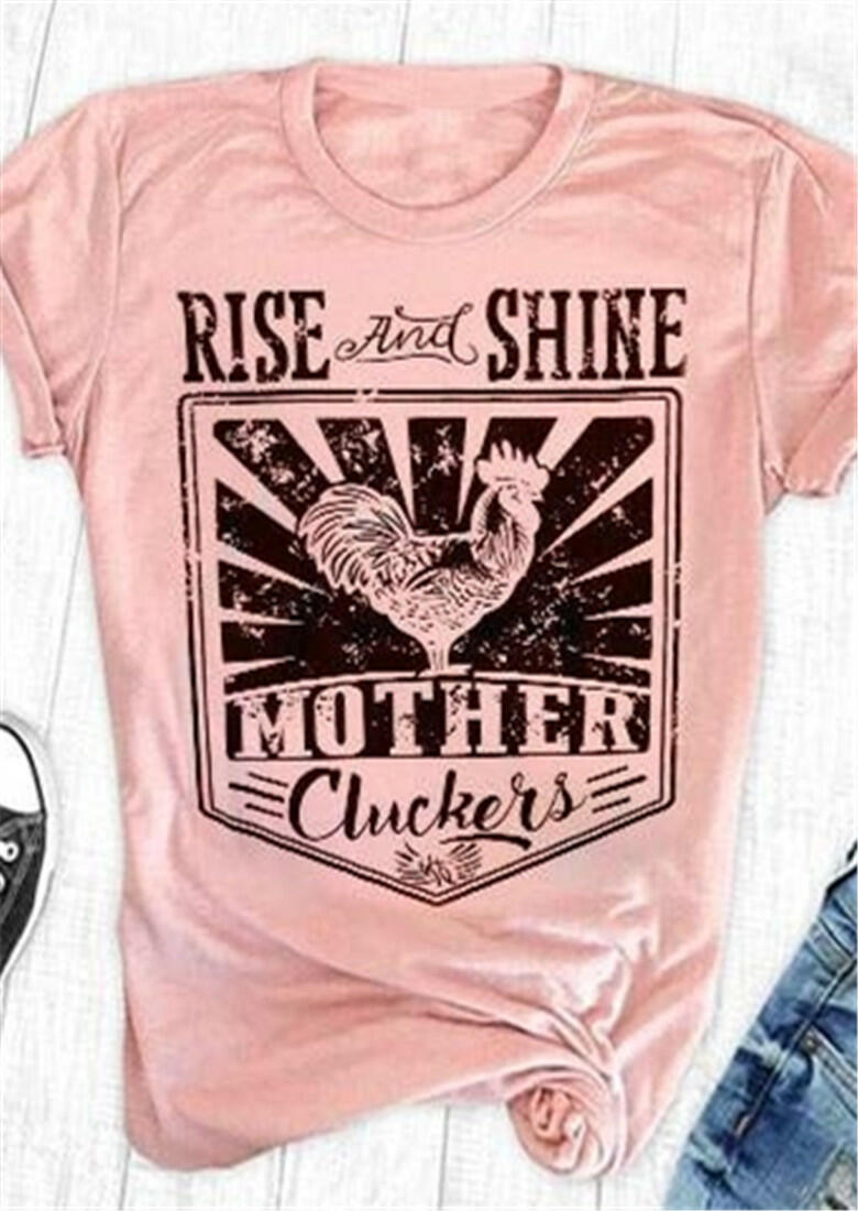 

Rise And Shine Mother Cluckers T-Shirt, Pink, 192568