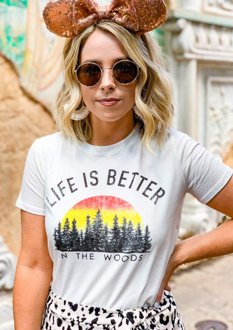 

Life Is Better In The Woods T-Shirt Tee - White, 453119