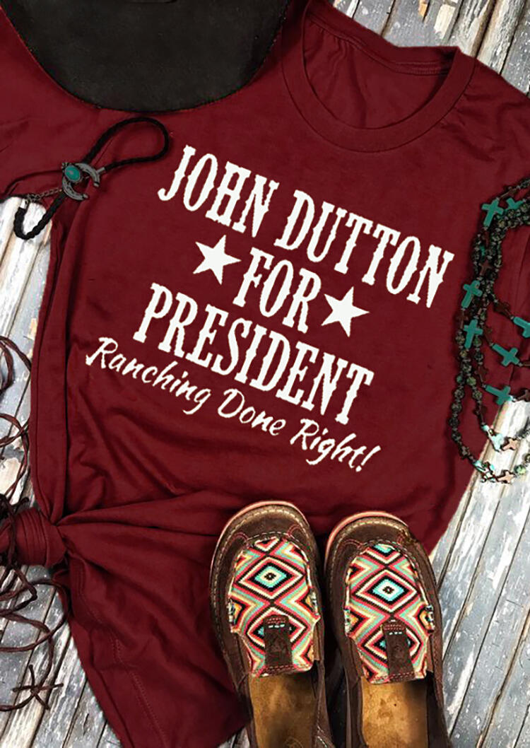 

John Dutton For President Star T-Shirt Tee - Burgundy, 453424