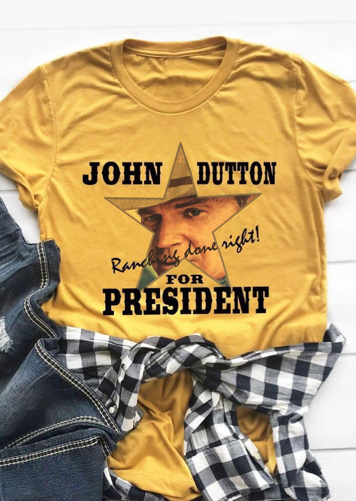 

Tees T-shirts John Dutton For President T-Shirt Tee - Yellow. Size