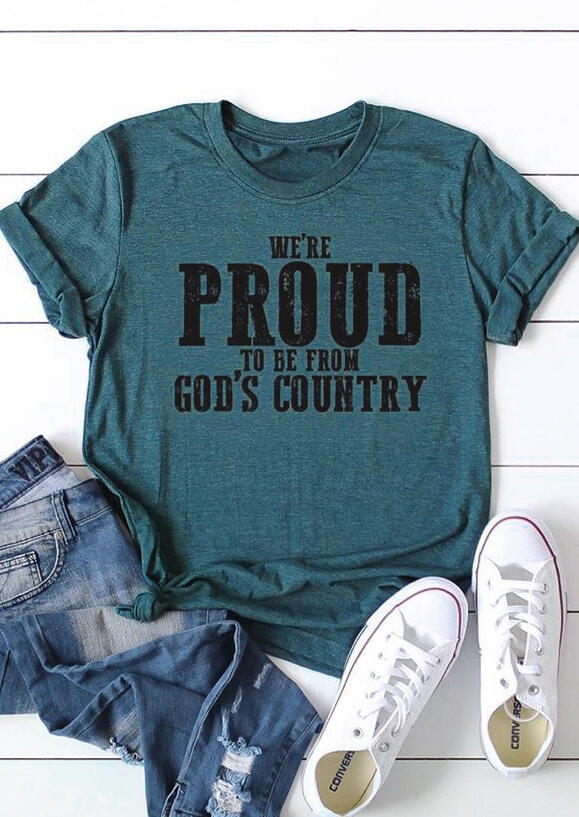 

Proud To Be From God' Country T-Shirt Tee - Dark Green, 454065