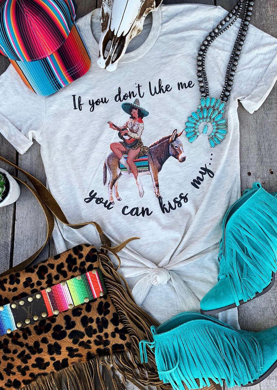 

If You Don't Like Me You Can Kiss My T-Shirt Tee - Gray, 454351