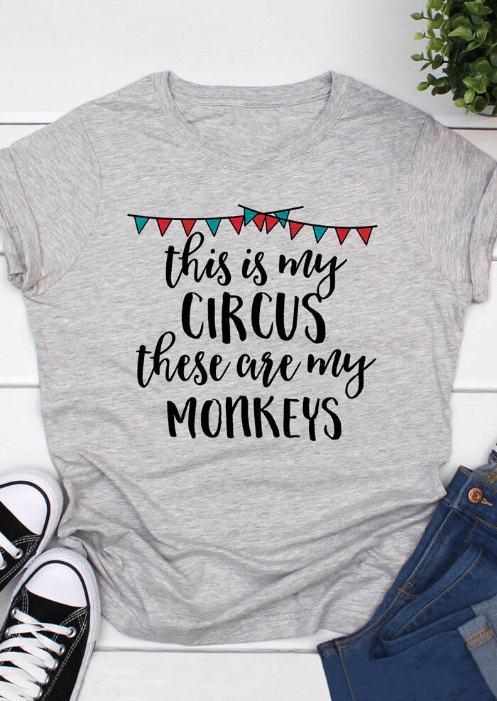 

This Is My Circus These Are My Monkeys T-Shirt Tee - Gray, 454374