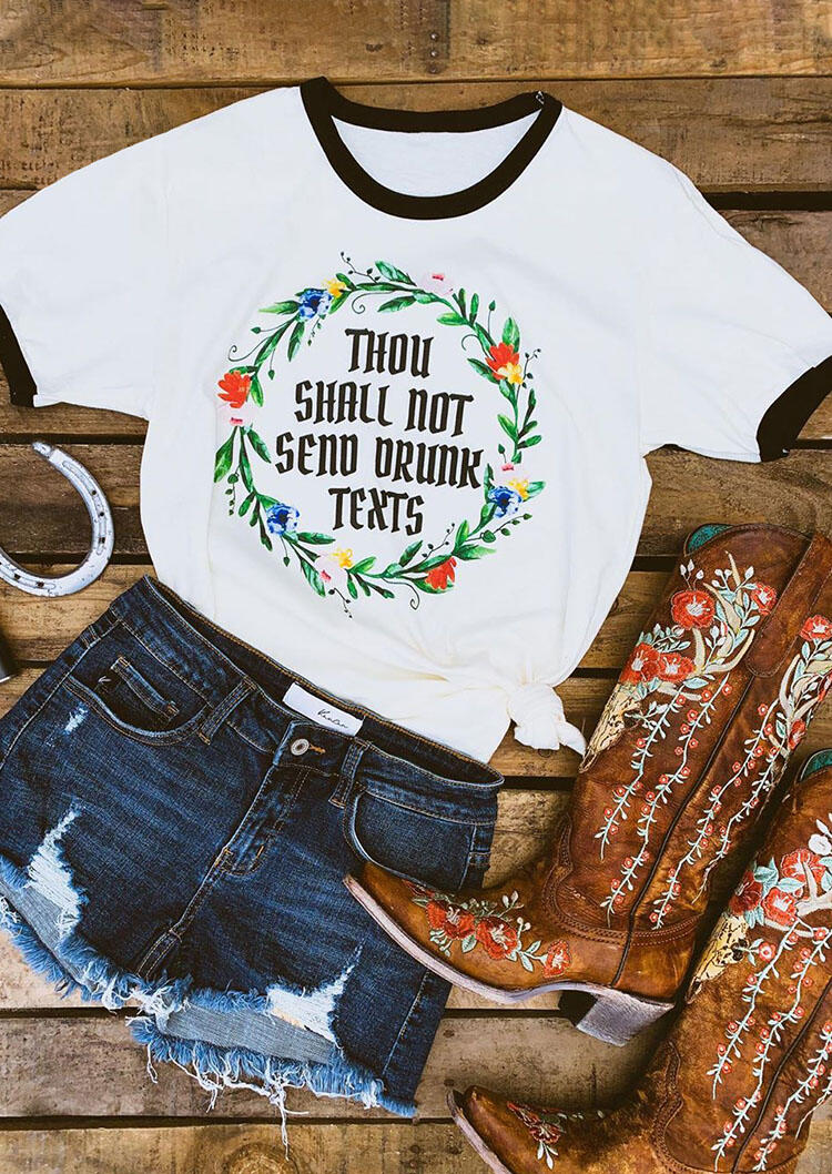 

Tees T-shirts Thou Shall Not Send Drunk T-Shirt Tee - White. Size