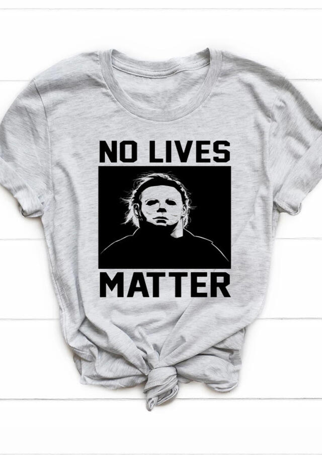 

T-shirts Tees No Lives Matter T-Shirt Tee in Light Grey. Size