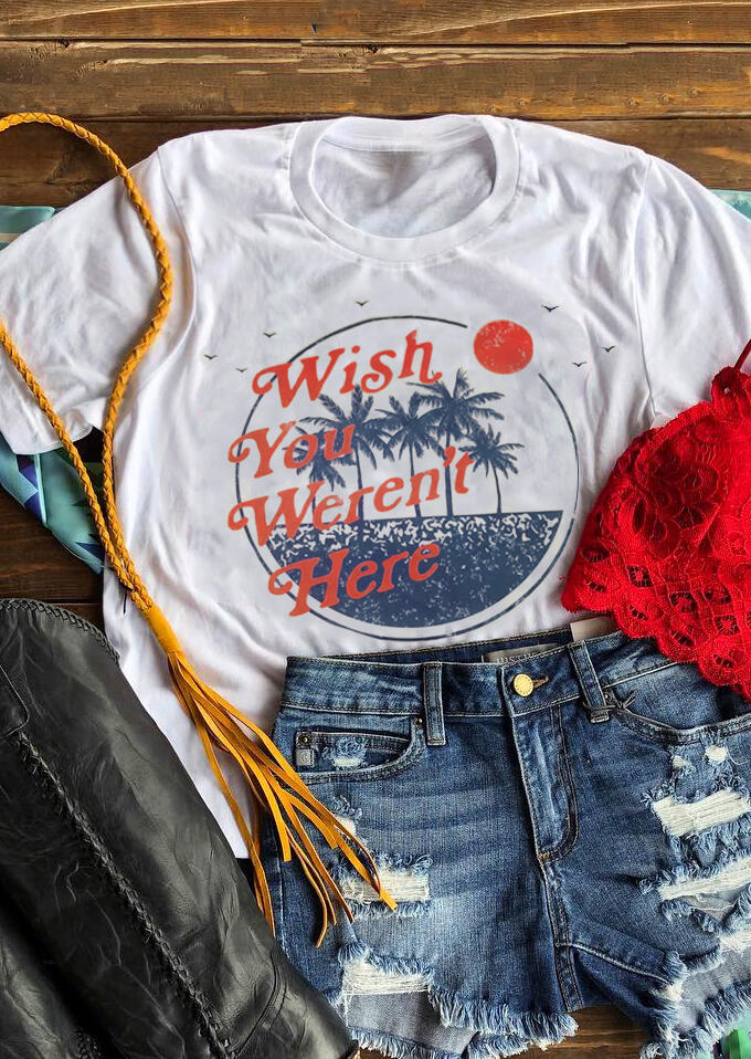 

Wish You Weren't Here T-Shirt Tee - White, 454813