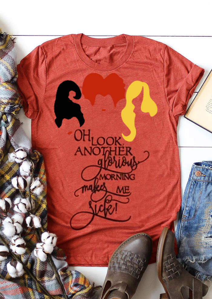 

Another Glorious Morning Makes Me Sick T-Shirt, 418434, Orange
