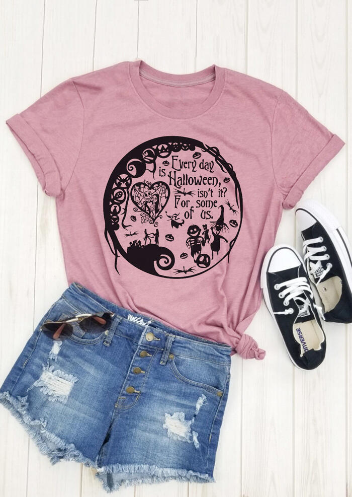 

Everyday Is Halloween O-Neck T-Shirt Tee - Pink, 455235