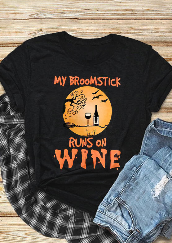 

My Broomstick Runs On Wine T-Shirt Tee - Black, 455254