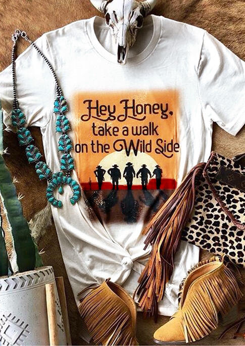 

Hey Honey Take A Walk On The Wild Side T-Shirt Tee - White