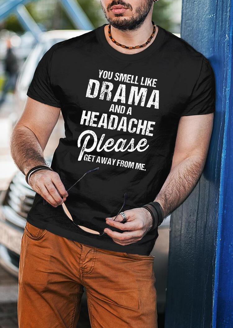 

T-shirts Men' You Smell Like Drama And A Headache T-Shirt Tee without Necklace - Black. Size: M