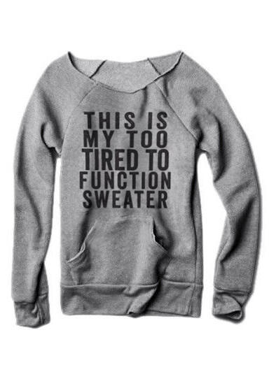 

This is My too Tired Pocket Sweatshirt, Gray, 107059