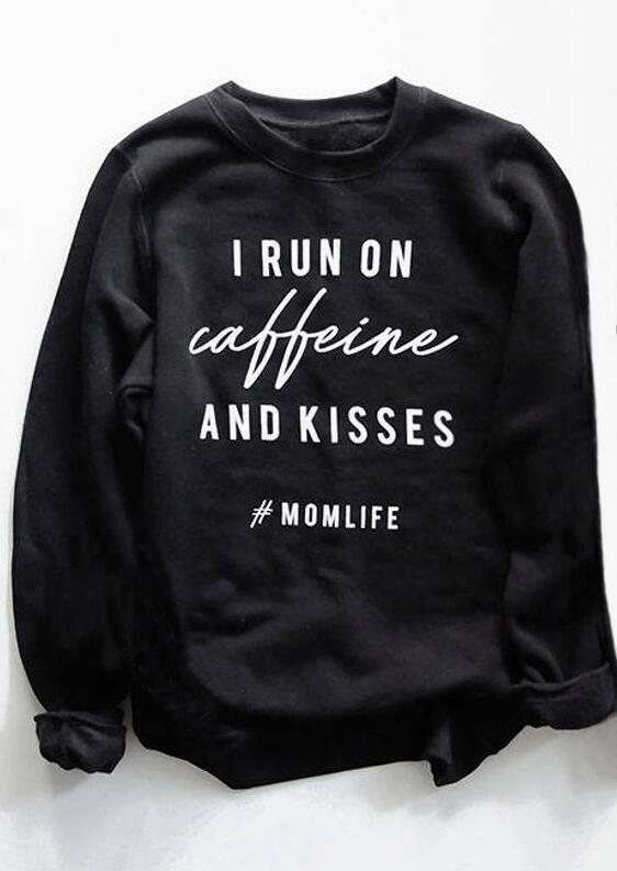 Hoodies & Sweatshirts I Run On Caffeine And Kisses Sweatshirt in Black. Size: S,M,L,XL