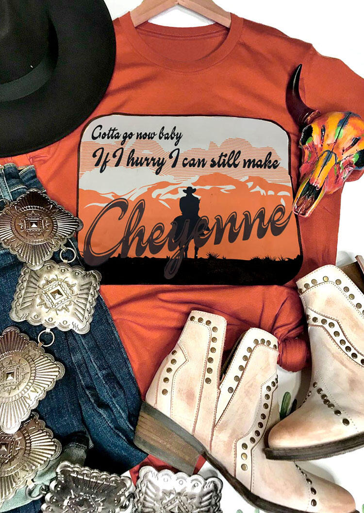 If I Hurry I Can Still Make Cheyenne T-Shirt Tee –  Brick Red