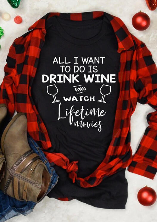 

Tees T-shirts All I Want To Do Is Drink Wine T-Shirt Tee - Black. Size: ,M
