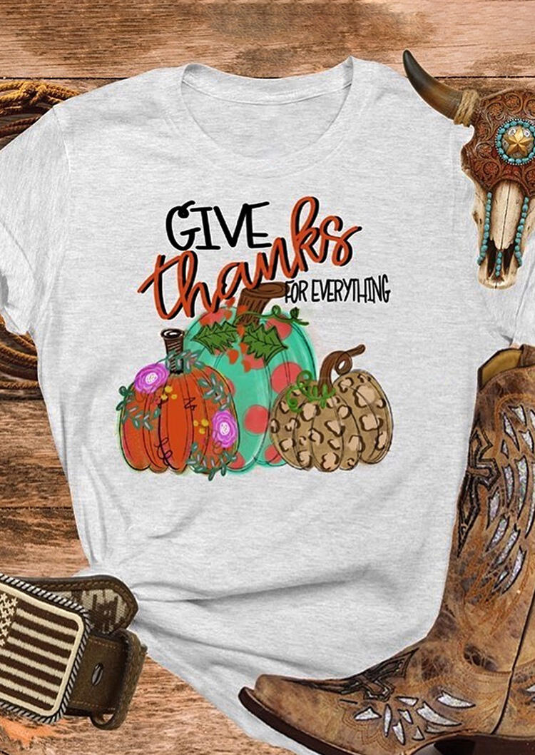 

Give Thanks For Everything Pumpkin T-Shirt Tee - Gray, 456902