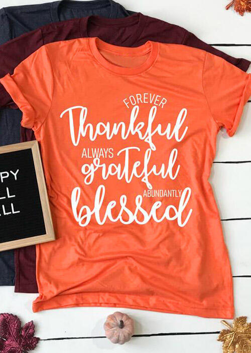 

Tees T-shirts Forever Thankful Always Grateful T-Shirt Tee - Orange. Size