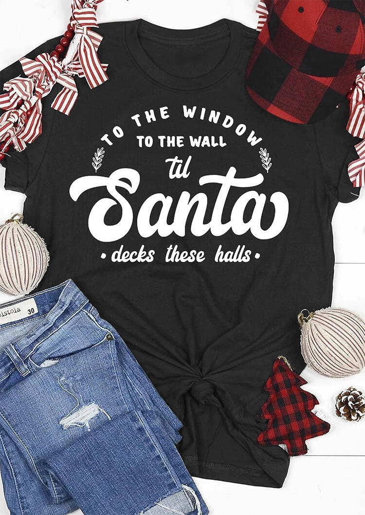 

Christmas Til Santa Decks These Halls T-Shirt Tee - Black, 458336