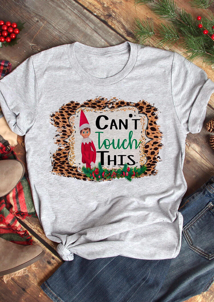 

Elf on the Shelf Can't Touch This Christmas Leopard Printed T-Shirt, Gray