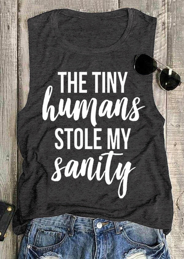 The Tiny Humans Stole My Sanity Tank – Dark Grey