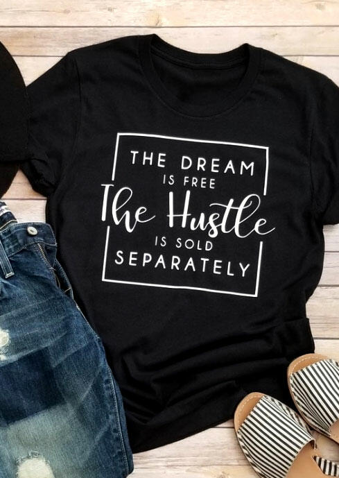 

The Dream Is Free T-Shirt Tee - Black, 462362