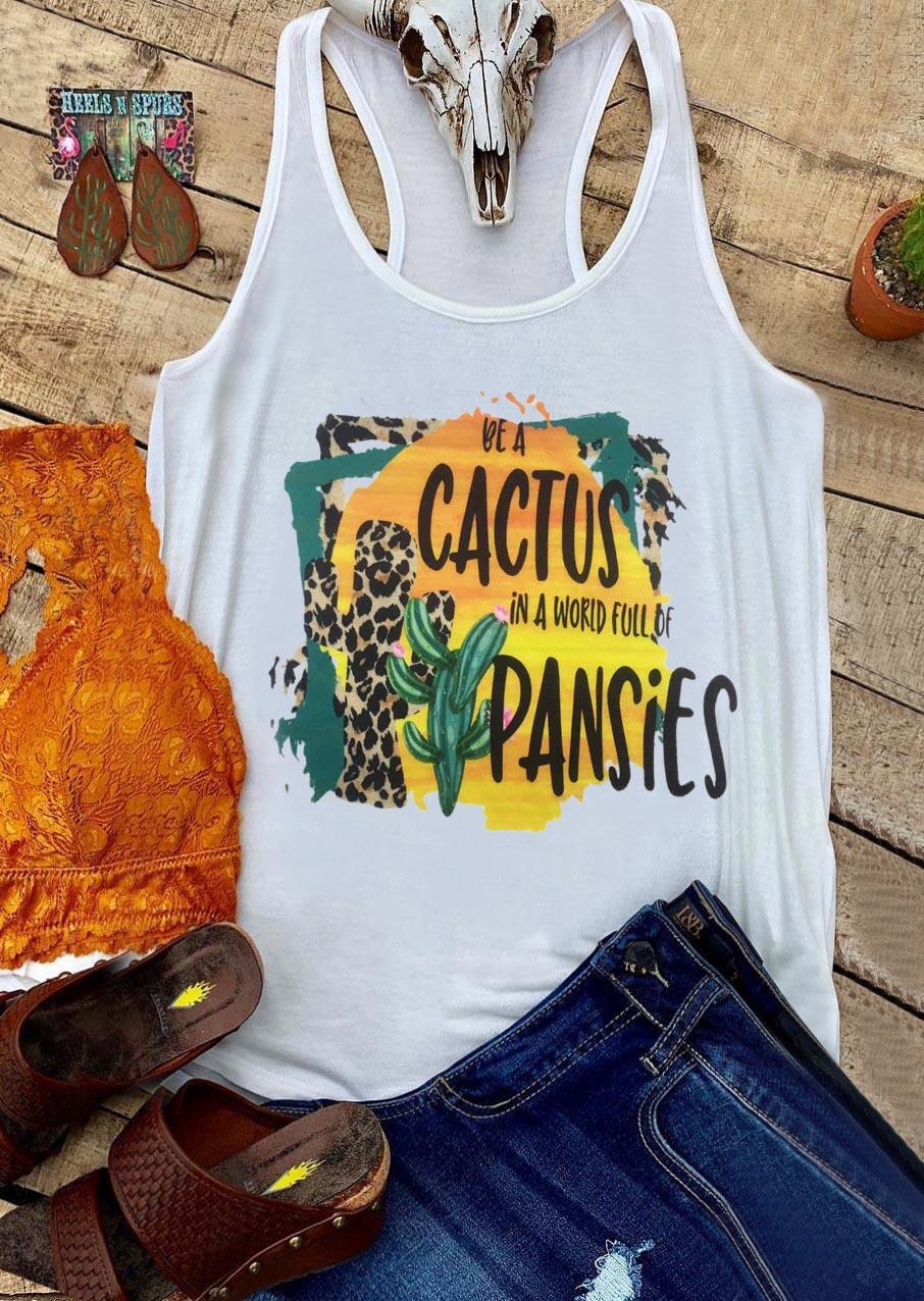 

Tank Tops Be A Cactus In A World Full Of Pansies Tank in White. Size