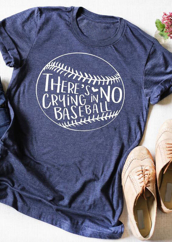 

Tees T-shirts There's No Crying In Baseball T-Shirt Tee - Navy Blue. Size