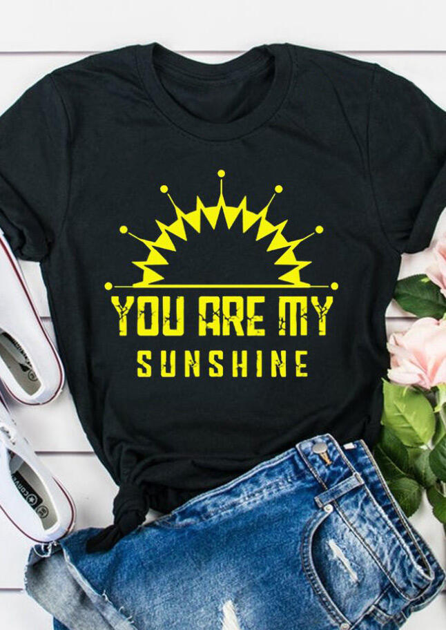 

You Are My Sunshine T-Shirt Tee - Black, 462717