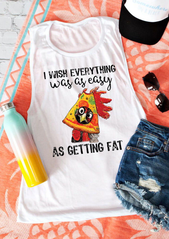 

Tank Tops I Wish Everything Was As Easy As Getting Fat Tank in White. Size