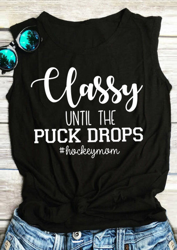 

Tank Tops Classy Until The Puck Drops Tank in Black. Size