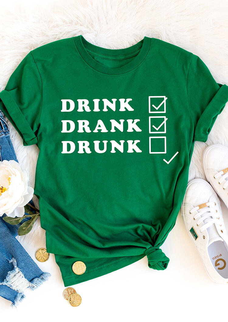 

Drink Drank Drunk Lucky Shamrock O-Neck T-Shirt Tee - Green, 463497
