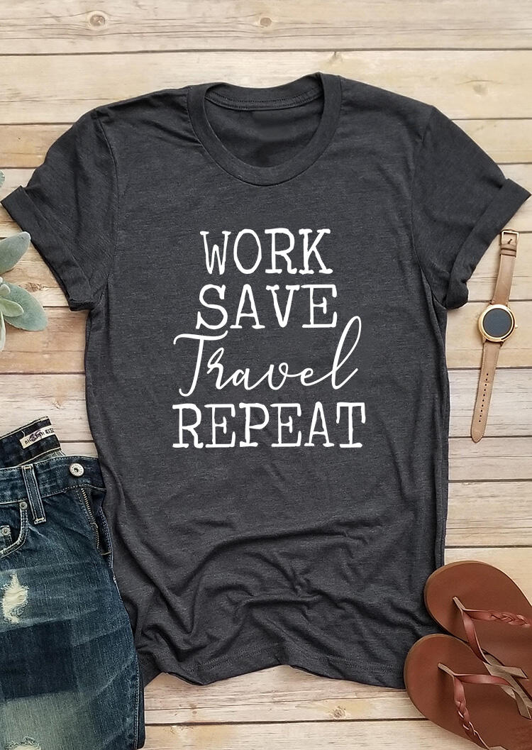 

Tees T-shirts Work Save Travel Repeat T-Shirt Tee in Dark Grey. Size