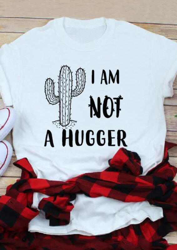 

I Am Not A Hugger Cactus T-Shirt Tee - White, 463628