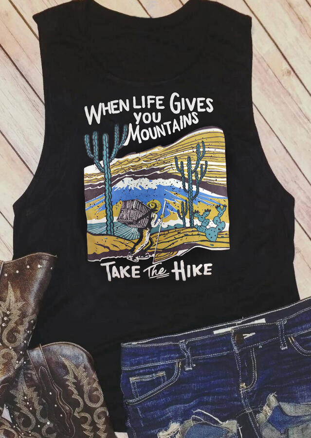 

Tank Tops When Life Gives You Mountains Take The Hike Tank - Black. Size