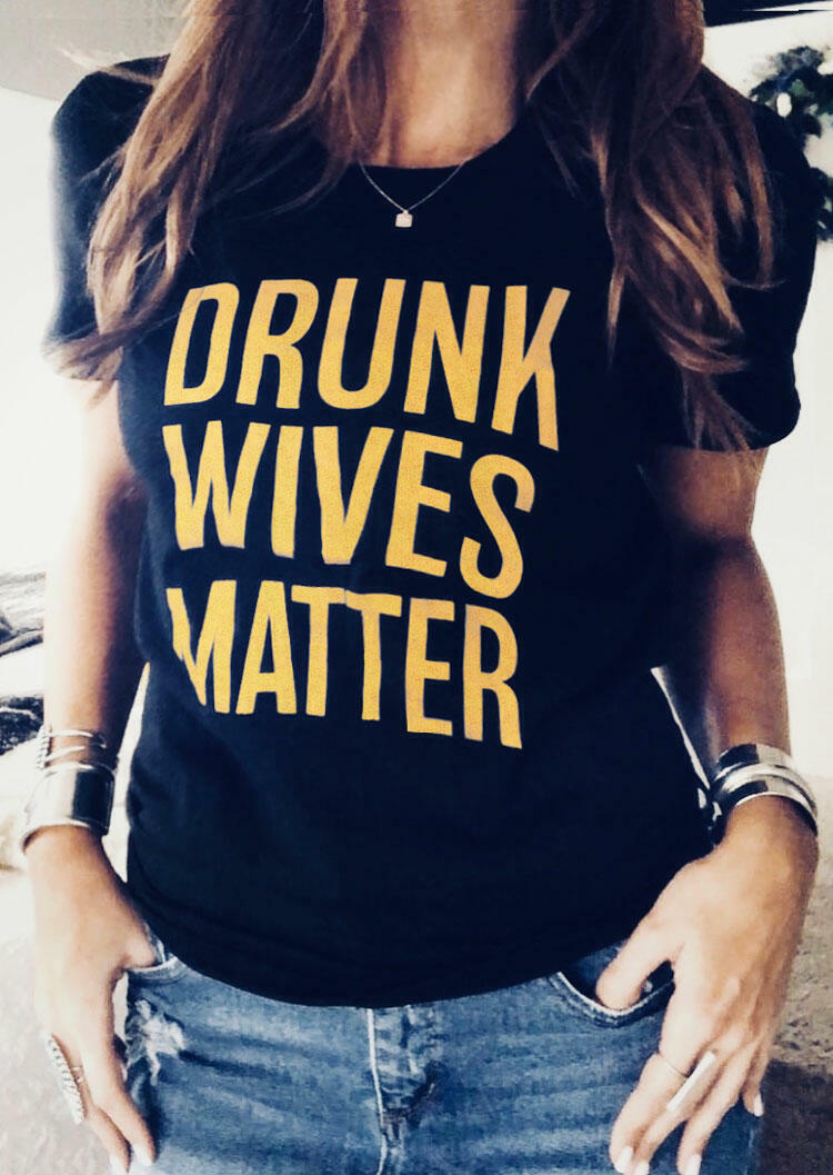 

Drunk Wives Matter T-Shirt Tee without Necklace - Black, 447477
