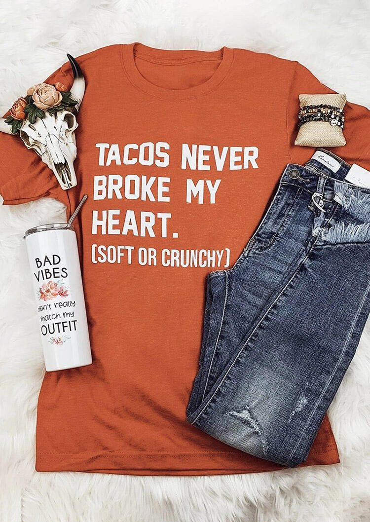 

Tees T-shirts Tacos Never Broke My Heart T-Shirt Tee - Orange. Size
