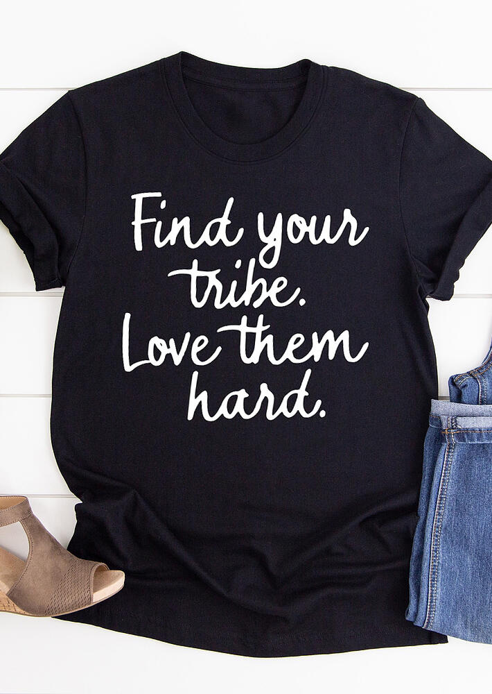 find your tribe t shirt
