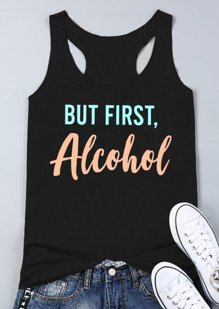 

Tank Tops But First Casual Tank - Black. Size