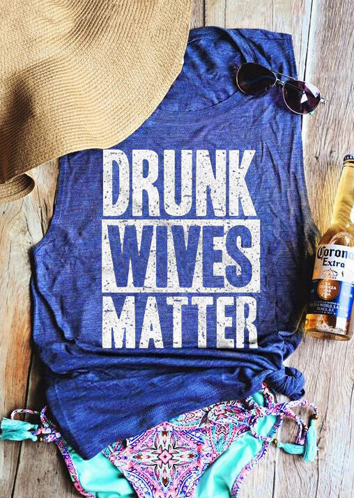 

Drunk Wives Matter O-Neck Tank - Royal Blue, 466012