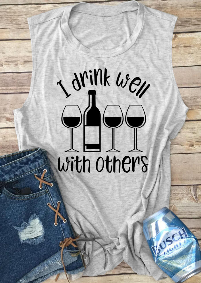 

Presale - I Drink Well With Others Tank - Gray, 465748