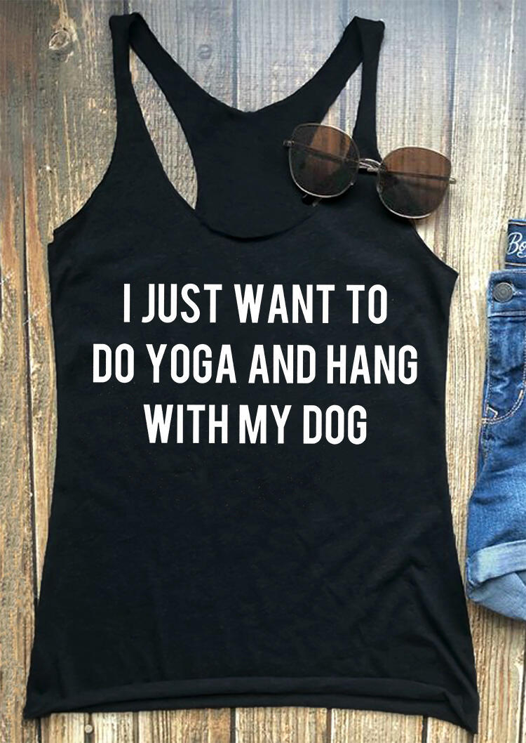 

Tank Tops Presale - I Just Want To Do Yoga Tank - Black. Size: S,M,,XL