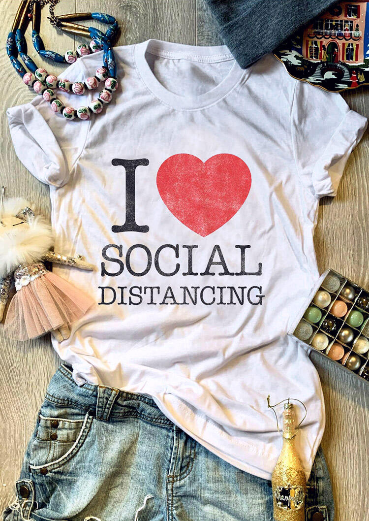 

I Love Social Distancing T-Shirt Tee - White, 467650
