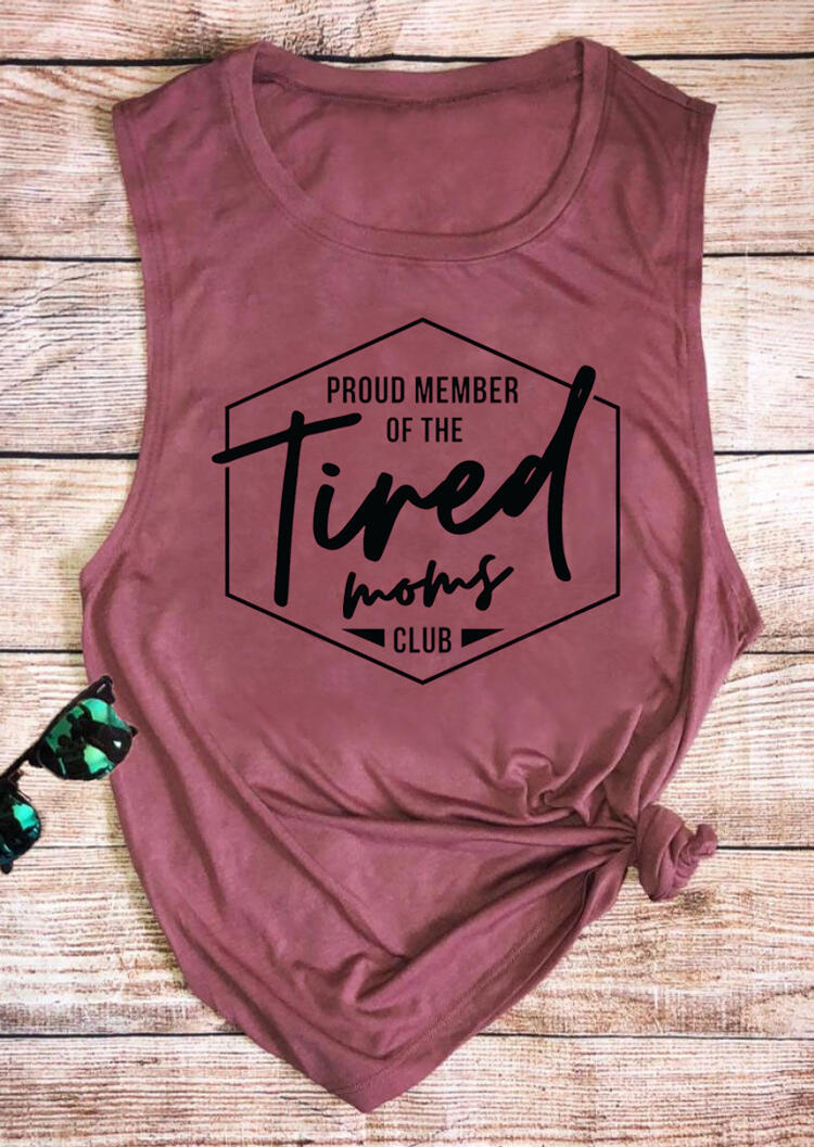 

Proud Member Of The Tired Moms Club Tank - Cameo Brown, 468624