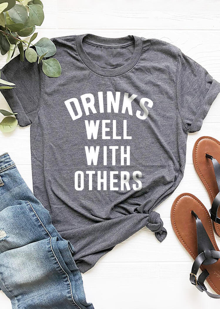 

T-shirts Tees Drinks Well With Others T-Shirt Tee in Gray. Size: ,M