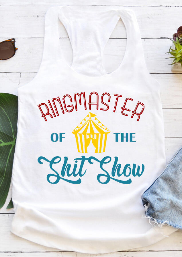 

Ringmaster Of The Shit Show Tank - White, 465971