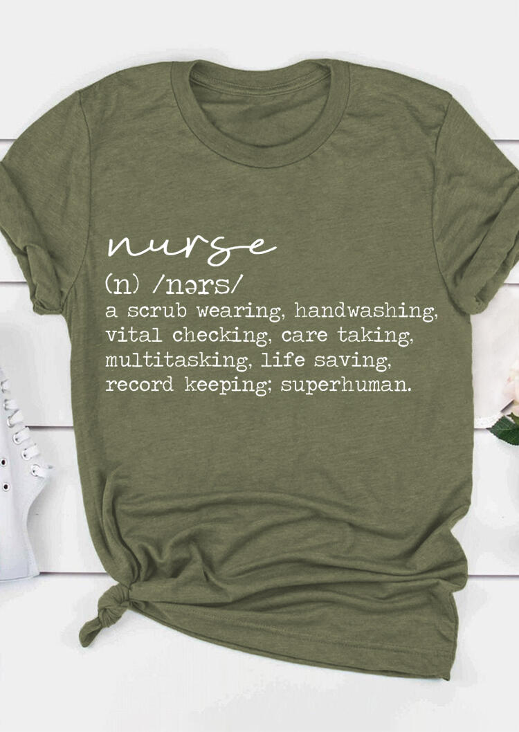 

Nurse O-Neck T-Shirt Tee - Army Green, 472346