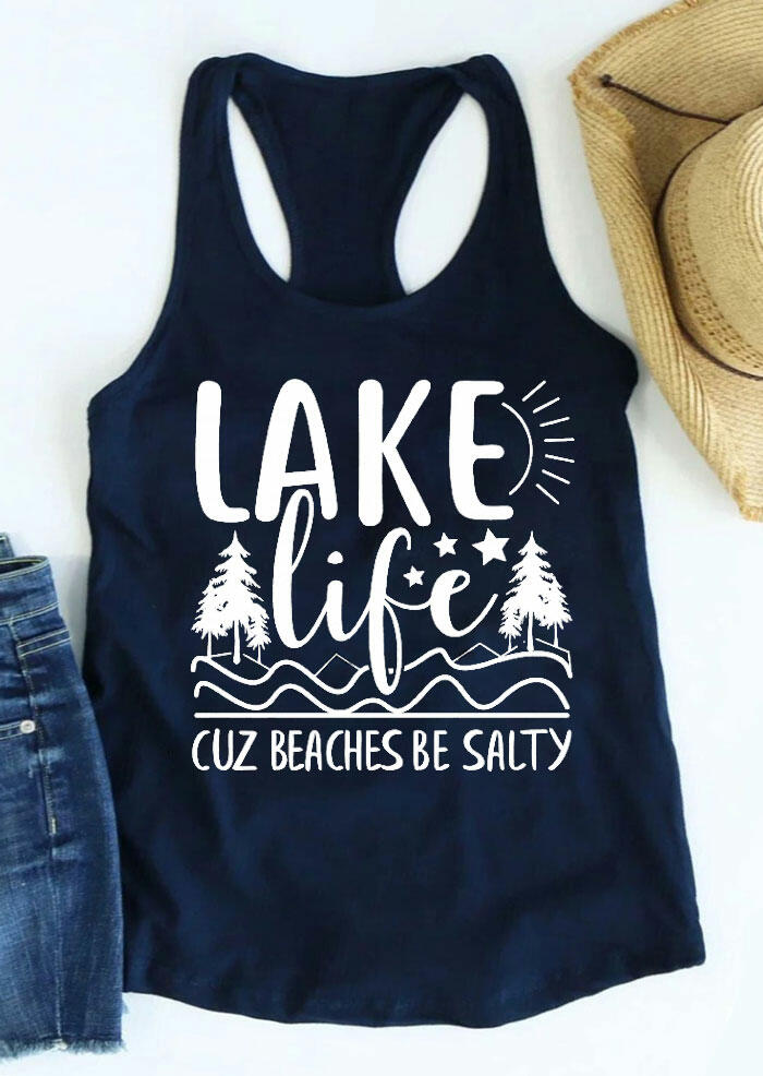 

Lake Life Cuz Beaches Be Salty Tank - Deep Blue, 472523