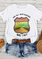 Not All Who Wander Are Lost T-Shirt Tee
