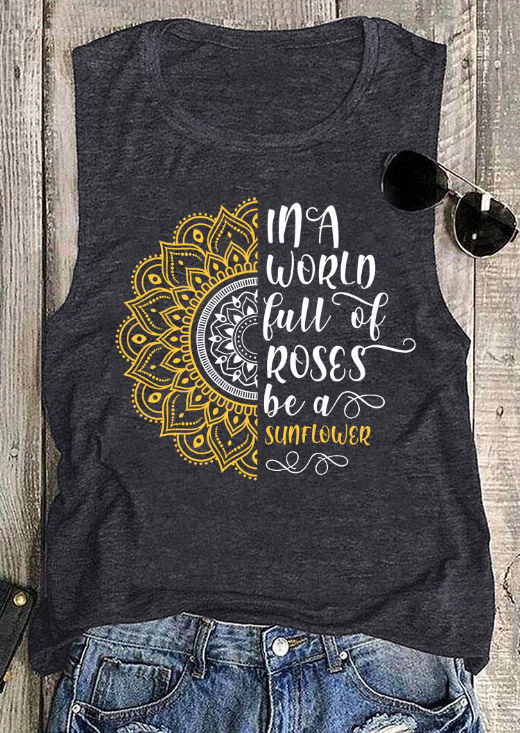 

Tank Tops In A World Full Of Roses Be A Sunflower Tank Top in Gray. Size
