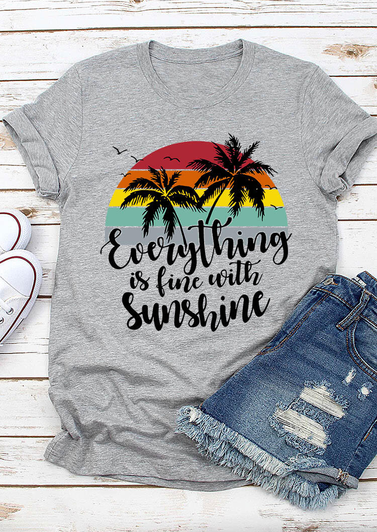 

Everything Is Fine With Sunshine T-Shirt Tee - Light Grey, 474147